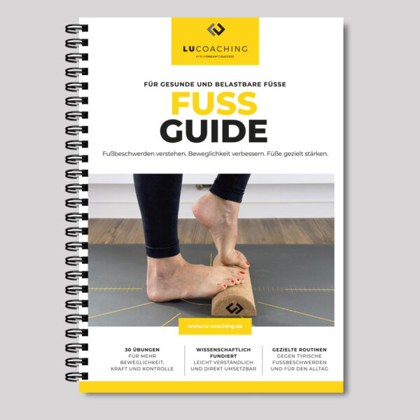 Fuß Guide - das ganzheitliche Fußtraining